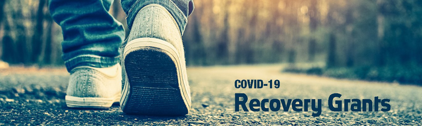 COVID-19 Recovery Grants